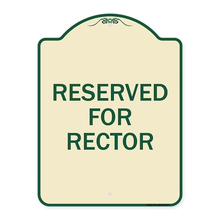 Signmission Reserved for Rector Heavy-Gauge Aluminum Architectural Sign, 24" x 18", TG-1824-23177 A-DES-TG-1824-23177